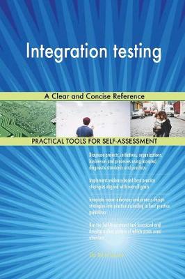 Integration Testing a Clear and Concise Reference