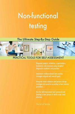 Non-Functional Testing the Ultimate Step-By-Step Guide