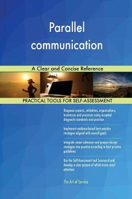 Parallel Communication a Clear and Concise Reference