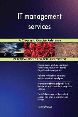 It Management Services a Clear and Concise Reference