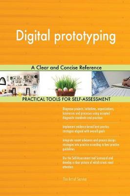 Digital Prototyping a Clear and Concise Reference