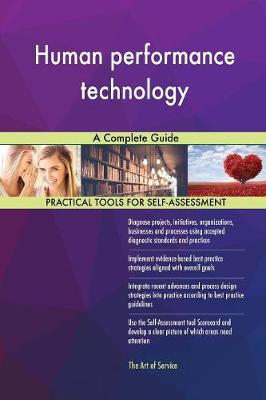 Human Performance Technology a Complete Guide
