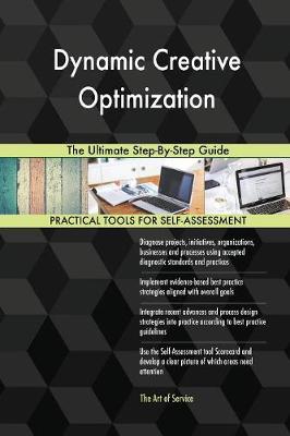 Dynamic Creative Optimization the Ultimate Step-By-Step Guide