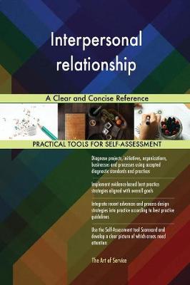 Interpersonal Relationship a Clear and Concise Reference