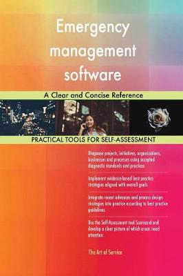 Emergency Management Software a Clear and Concise Reference