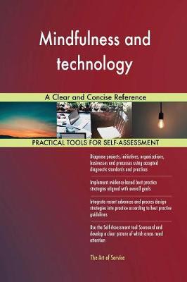 Mindfulness and Technology a Clear and Concise Reference