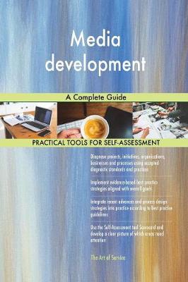 Media Development a Complete Guide