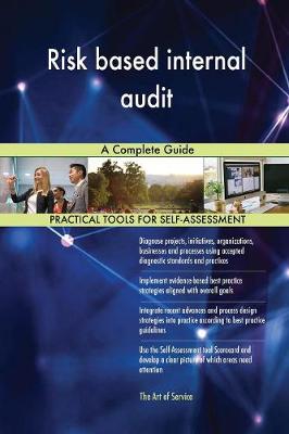 Risk Based Internal Audit a Complete Guide
