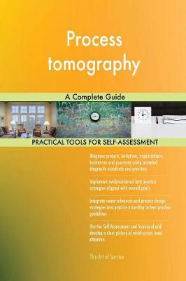 Process Tomography a Complete Guide