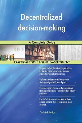 Decentralized Decision-Making a Complete Guide