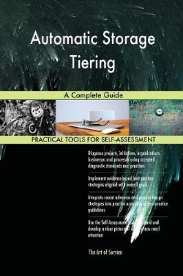 Automatic Storage Tiering a Complete Guide