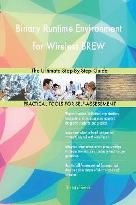 Binary Runtime Environment for Wireless Brew the Ultimate Step-By-Step Guide