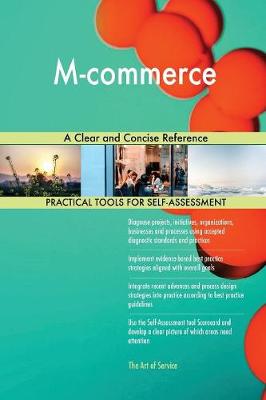 M-Commerce a Clear and Concise Reference