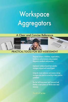 Workspace Aggregators a Clear and Concise Reference