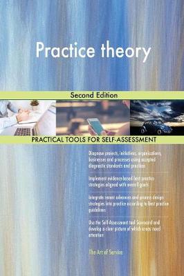 Practice Theory Second Edition