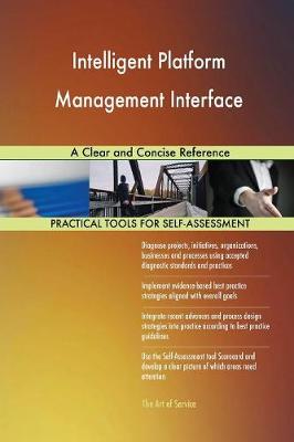 Intelligent Platform Management Interface a Clear and Concise Reference