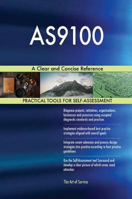 As9100 a Clear and Concise Reference