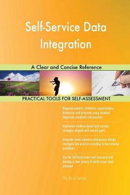 Self-Service Data Integration a Clear and Concise Reference