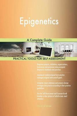 Epigenetics a Complete Guide