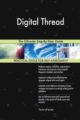 Digital Thread the Ultimate Step-By-Step Guide