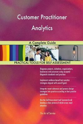 Customer Practitioner Analytics a Complete Guide