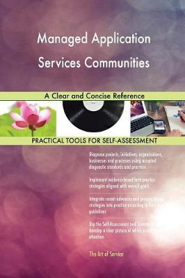 Managed Application Services Communities a Clear and Concise Reference