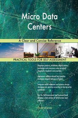 Micro Data Centers a Clear and Concise Reference