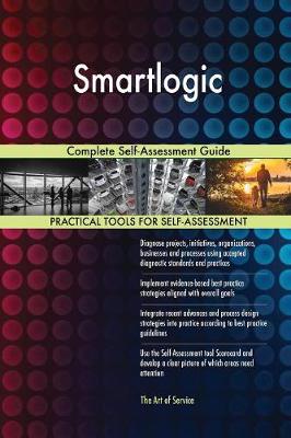 Smartlogic Complete Self-Assessment Guide