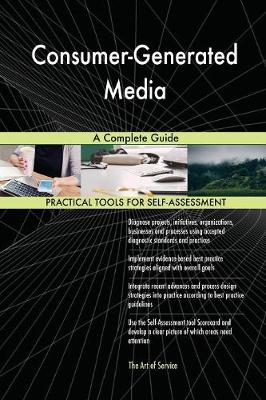 Consumer-Generated Media a Complete Guide