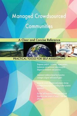 Managed Crowdsourced Communities a Clear and Concise Reference