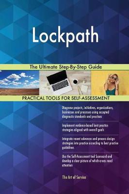 Lockpath the Ultimate Step-By-Step Guide