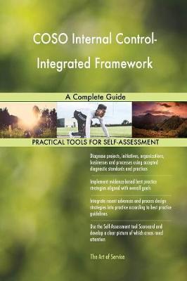 Coso Internal Control-Integrated Framework a Complete Guide