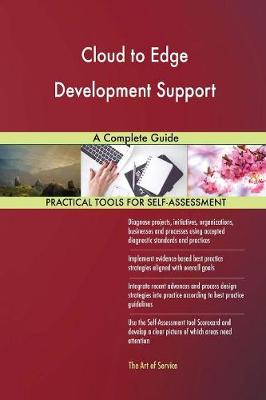 Cloud to Edge Development Support a Complete Guide