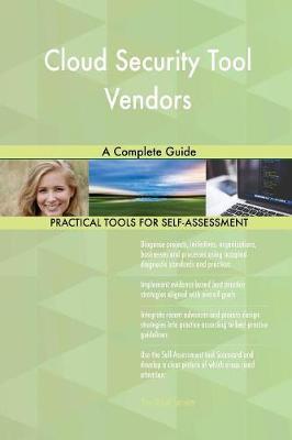 Cloud Security Tool Vendors a Complete Guide