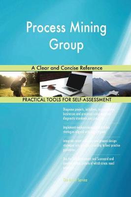 Process Mining Group a Clear and Concise Reference