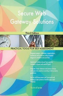 Secure Web Gateway Solutions Third Edition
