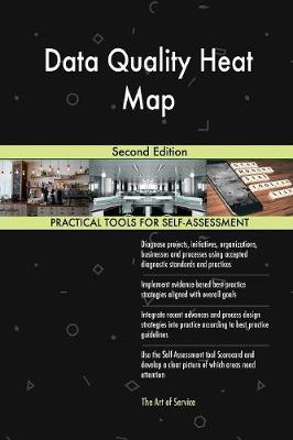 Data Quality Heat Map Second Edition