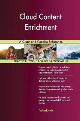 Cloud Content Enrichment a Clear and Concise Reference