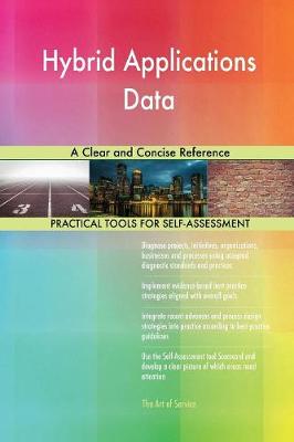 Hybrid Applications Data a Clear and Concise Reference