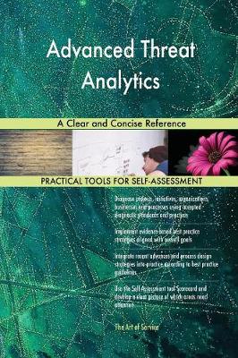 Advanced Threat Analytics a Clear and Concise Reference