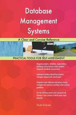 Database Management Systems a Clear and Concise Reference