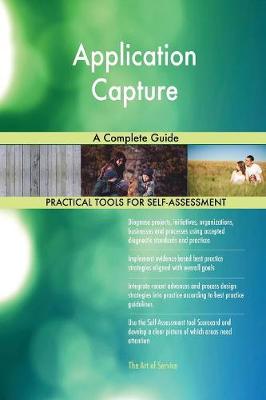 Application Capture a Complete Guide