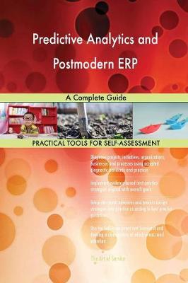 Predictive Analytics and Postmodern Erp a Complete Guide