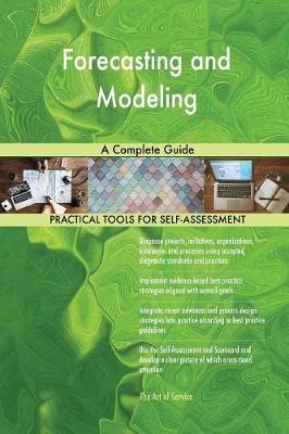 Forecasting and Modeling a Complete Guide