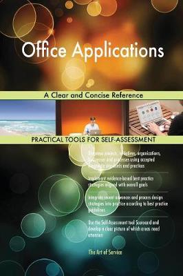 Office Applications a Clear and Concise Reference