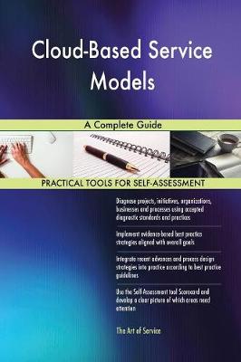 Cloud-Based Service Models a Complete Guide