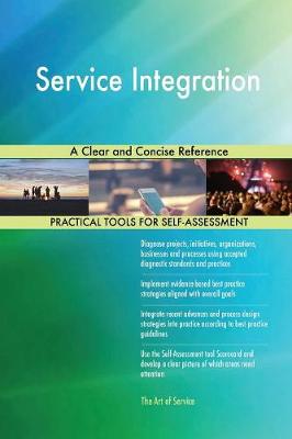 Service Integration a Clear and Concise Reference