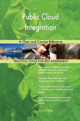 Public Cloud Integration a Clear and Concise Reference