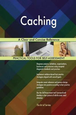 Caching a Clear and Concise Reference