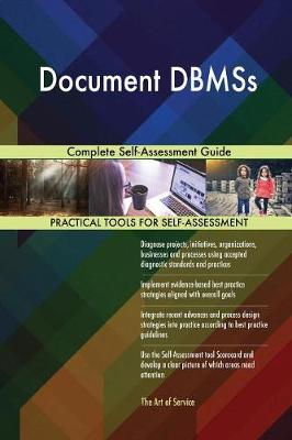 Document Dbmss Complete Self-Assessment Guide